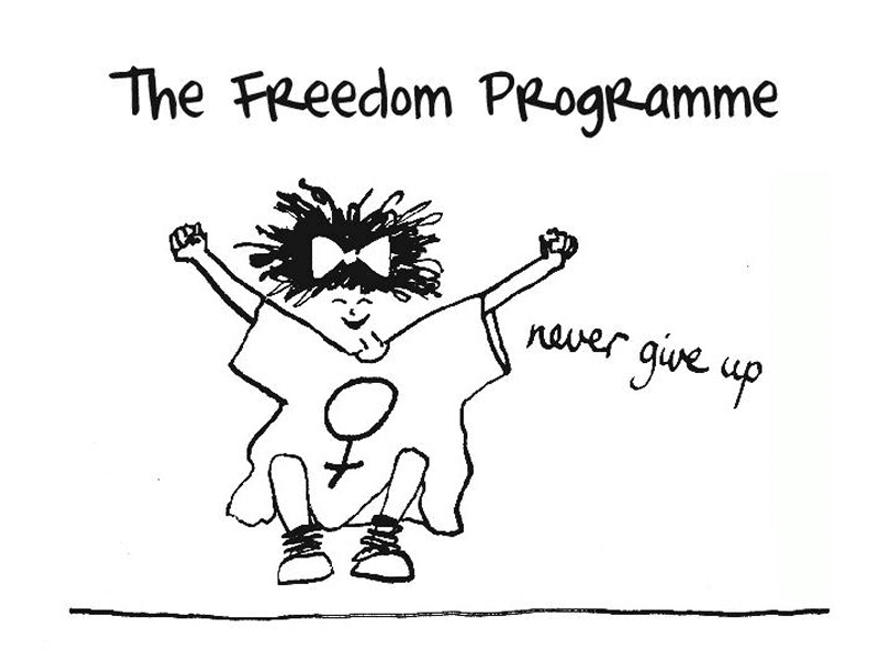 Never give up - Freedom Programme